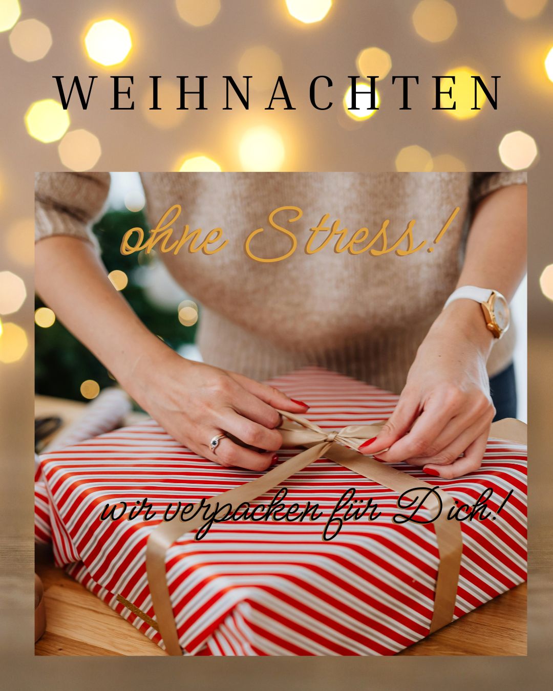 Weihnachten ohne Stress - Wir verpacken mit liebe für Dich!